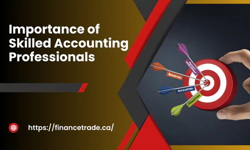 Importance of Skilled Accounting Professionals