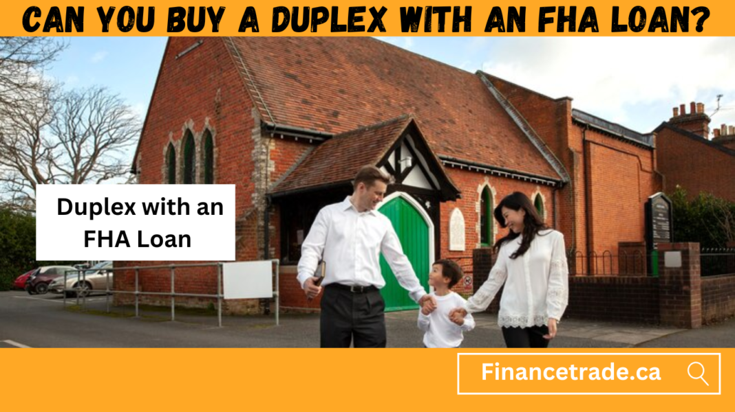 can you buy a duplex with an FHA loan?